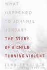 Jennifer Toth, Toth Jennifer - What Happened to Johnnie Jordan?