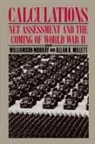 Allan R. Millett, Allan R./ Murray Millett, Williamson Murray, Murray Williamson - Calculations