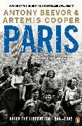 Anthony Beevor, Antony Beevor, Artemis Cooper - Paris after The Liberation 1944-1949