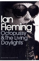 Ian Fleming - Octopussy and the Living Daylights