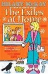 Hilary McKay - Exiles At Home