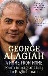 George Alagiah, Alagiah George - A Home from Home