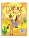 Fiona Watt - Cowboy Things to Make and Do