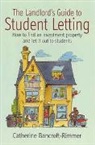 Bancroft-Rimme, Catherine Bancroft-Rimmer, Bancroft-Rimmer Catherine - The Landlord's Guide to Student Letting