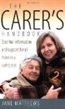 Jane Matthews - The Carer's Handbook 2nd Edition