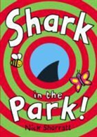 Nick Sharratt - Shark in the Park