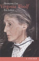 Hermione Lee - Virginia Woolf