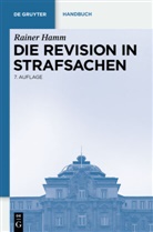 GAG, Kurt Gage, Hamm, Rainer Hamm, Sarsted, Werne Sarstedt... - Die Revision in Strafsachen