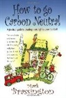 Mark Brassington, Brassington Mark - How to Go Carbon Neutral