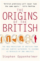Stephen Oppenheimer, Oppenheimer Stephen - The Origins of the British: The New Prehistory of Britain