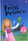 Susanna Davidson, Grimm, Brothers Grimm, Mike Gordon - The Frog Prince Book and CD