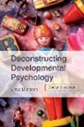 Erica Burman - Deconstructing Developmental Psychology