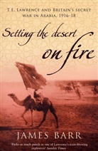 James Barr, Barr James - Setting the Desert on Fire