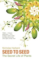 Nicholas Harberd, Harberd Nicholas - Seed to Seed