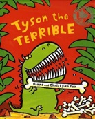 Fox, Christyan Fox, Christyan Fox Fox, Diane Fox - Tyson the Terrible