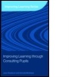 Donald Mcintyre, Donald (University of Cambridge McIntyre, McIntyre Donald, Jean Rudduck, Jean (Formerly University of Cambridge Rudduck, Rudduck Jean - Improving Learning Through Consulting Pupils