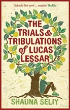 Shauna Seliy, Seliy Shauna, Shauna Selly - The Trials and Tribulations of Lucas Lessar