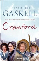 Elizabeth Gaskell, Elizabeth Cleghorn Gaskell - Cranford and Other Stories