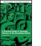 Douglas Newton, Douglas P. Newton, Douglas P. (University of Durham Newton, Newton Douglas P. - Practical Guide to Teaching Science in the Secondary School