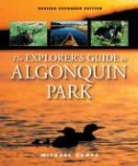 Michael Runtz - The Explorer's Guide to Algonquin Park