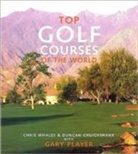 Duncan Cruickshank, Gary Player, Gary Whales Player, Chris Whales - Top Golf Courses of the World