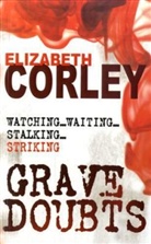 Elizabeth Corley - Grave Doubts