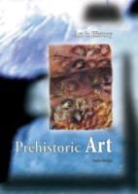 Susie Hodge - Prehistoric Art