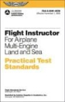 Federal Aviation Administration, Aviation Supplies &amp; Academics - Flight Instructor Practical Test Standards for Airplane Multi-Engine