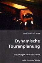 Andreas Richter - Dynamische Tourenplanung