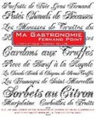 Fernand Point - Ma Gastronomie