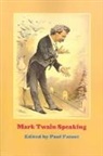 Paul (EDT) Fatout, Mark Twain, Paul Fatout - Mark Twain Speaking