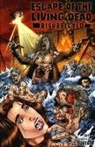 Logan Bonner, Jason Bulmahn, James Case, Jessica Catalan, Andrew D. Geels, Sen. H.H.S.... - Escape Of The Living Dead