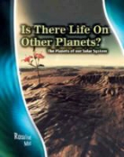 Rosalind Mist, Rosalind Solway Mist - Is There Life on Other Planets? the Planets of Our Solar System