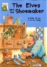 Jacob Grimm Grimm, Hilary Robinson, Karen Wallace, Andy Catling - Elves and the Shoemaker