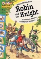 Damian Harvey, Martin Remphry - Robin and the Knight