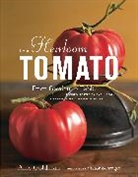 Amy Goldman, Amy/ Schrager Goldman, Goldman Amy, Victor Schrager - The Heirloom Tomato