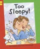Sue Graves - I'm Too Sleepy!