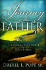 Pope, Drexel L Pope, Drexel L Sr Pope, Drexel L. Pope, Drexel L. Sr. Pope - Journey to the Father