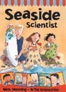 Brita Granstrom, Mick Granstrom Manning - Seaside Scientist