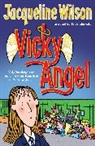 Nick Sharratt, Jacquelin Wilson, Jacqueline Wilson, Wilson Jacqueline, Nick Sharratt, Sharratt Nick - Vicky Angel