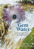 Michael Gienger, Michael (Michael Gienger) Gienger, Michael/ Goebel Gienger, Joachim Goebel, Joachim (Joachim Goebel) Goebel - Gem Water