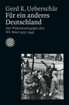 Gerd R Ueberschär, Gerd R. Ueberschär - Für ein anderes Deutschland