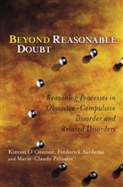 &amp;apos, Aardema, Frederick Aardema, Aardema Frederikus J., Kieron Aardema connor, o Connor... - Beyond Reasonable Doubt