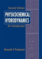 Probstein, RF Probstein, Ronald F Probstein, Ronald F. Probstein, Ronald F. (Massachusetts Institute of T Probstein, PROBSTEIN RONALD F... - Physicochemical Hydrodynamics