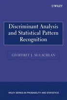 McLachlan, Geoffrey McLachlan, Geoffrey J McLachlan, Geoffrey J. McLachlan, Geoffrey J. (The University of Queensla Mclachlan, Geoffrey J. (The University of Queensland McLachlan... - Discriminant Analysis and Statistical Pattern Recognition