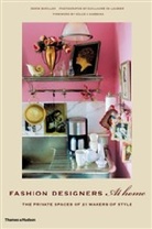 Marie Bariller, Guillaume De Laubier - Fashion Designers At Home