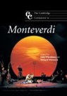John Whenham, John Whenham, Dr Richard Wistreich, Richard Wistreich - Cambridge Companion to Monteverdi