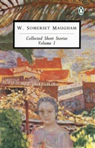 W Somerset Maugham, W. Somerset Maugham, William Somerset Maugham - Collected Short Stories vol 1