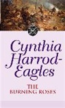 Cynthia Harrod, Cynthia Harrod-Eagles, Harrod-Eagles Cynthia - The Burning Roses