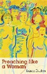 Susan Durber, Durber Susan - Preaching Like a Woman